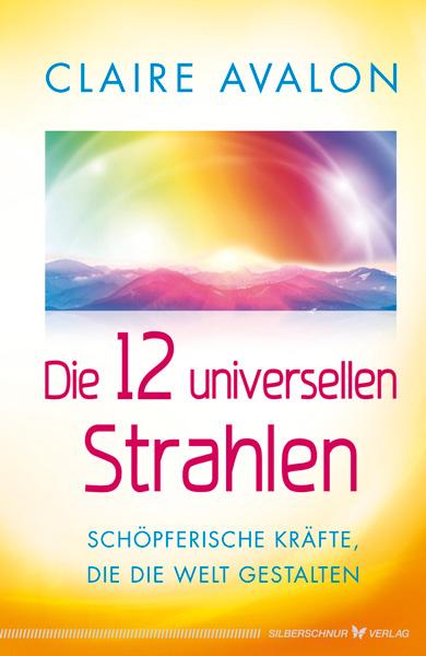 Die 12 universellen Strahlen