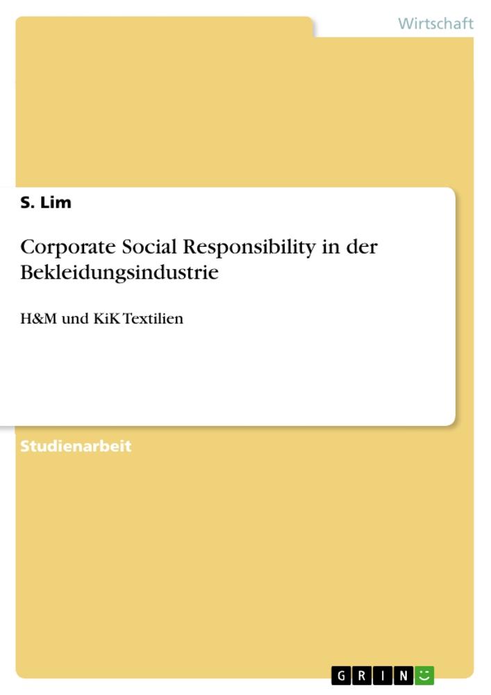 Corporate Social Responsibility in der Bekleidungsindustrie