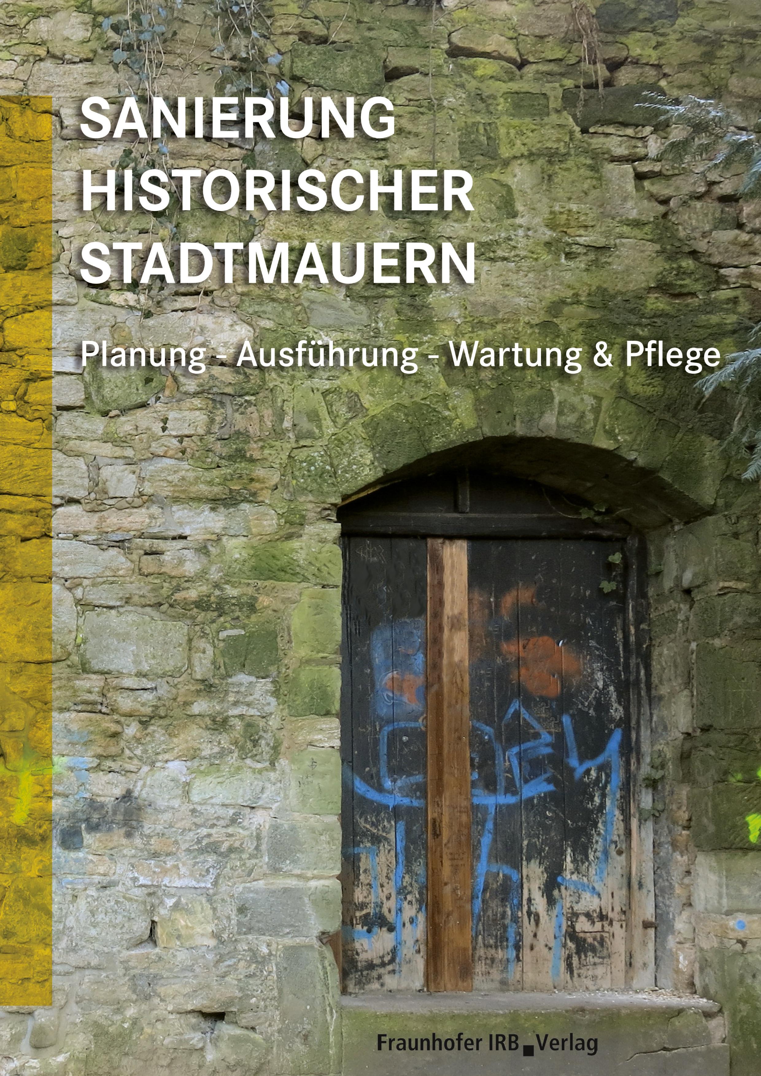 Sanierung historischer Stadtmauern.