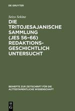 Die Tritojesajanische Sammlung (Jes 56¿66) redaktionsgeschichtlich untersucht