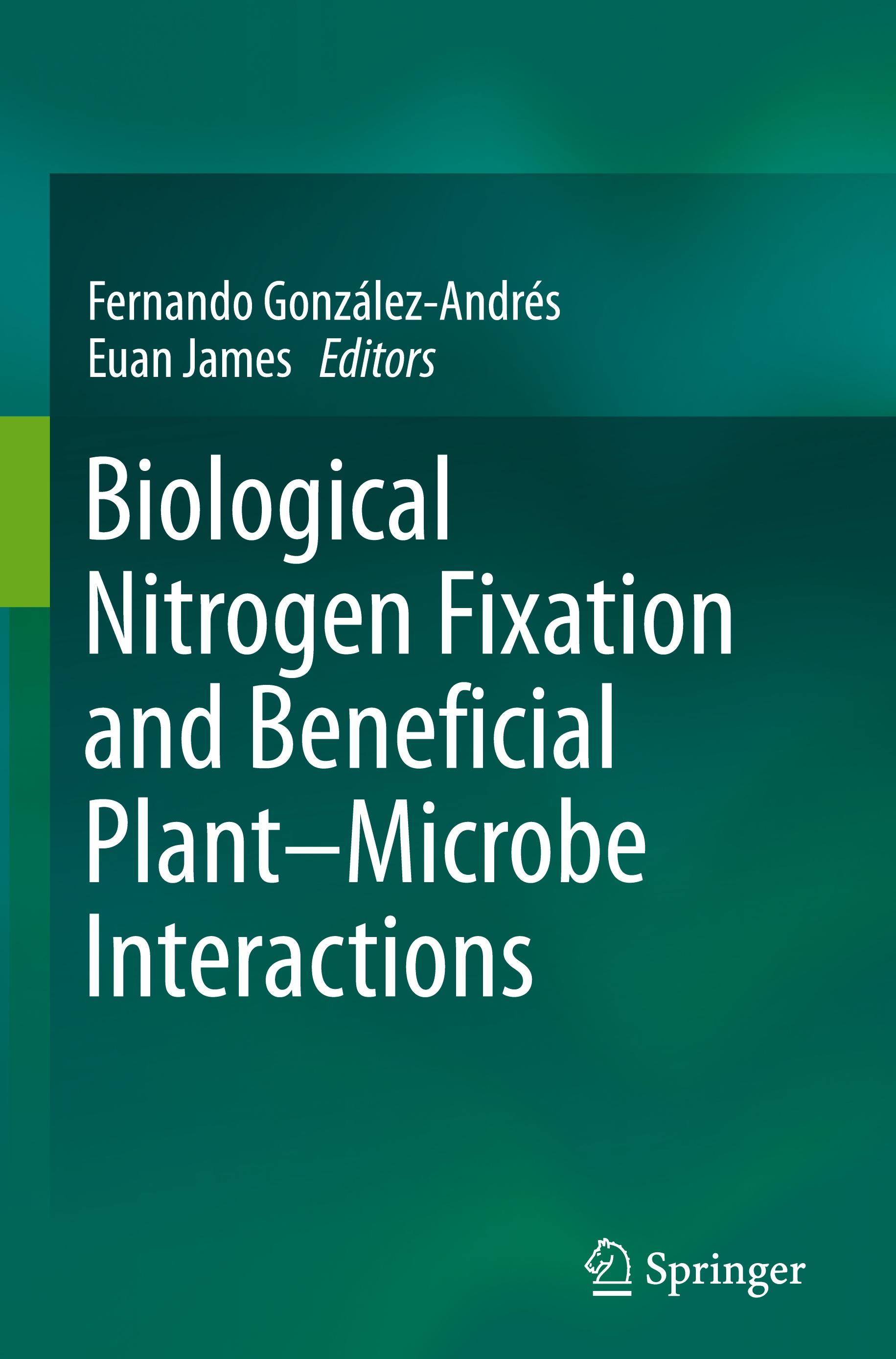 Biological Nitrogen Fixation and Beneficial Plant-Microbe Interaction