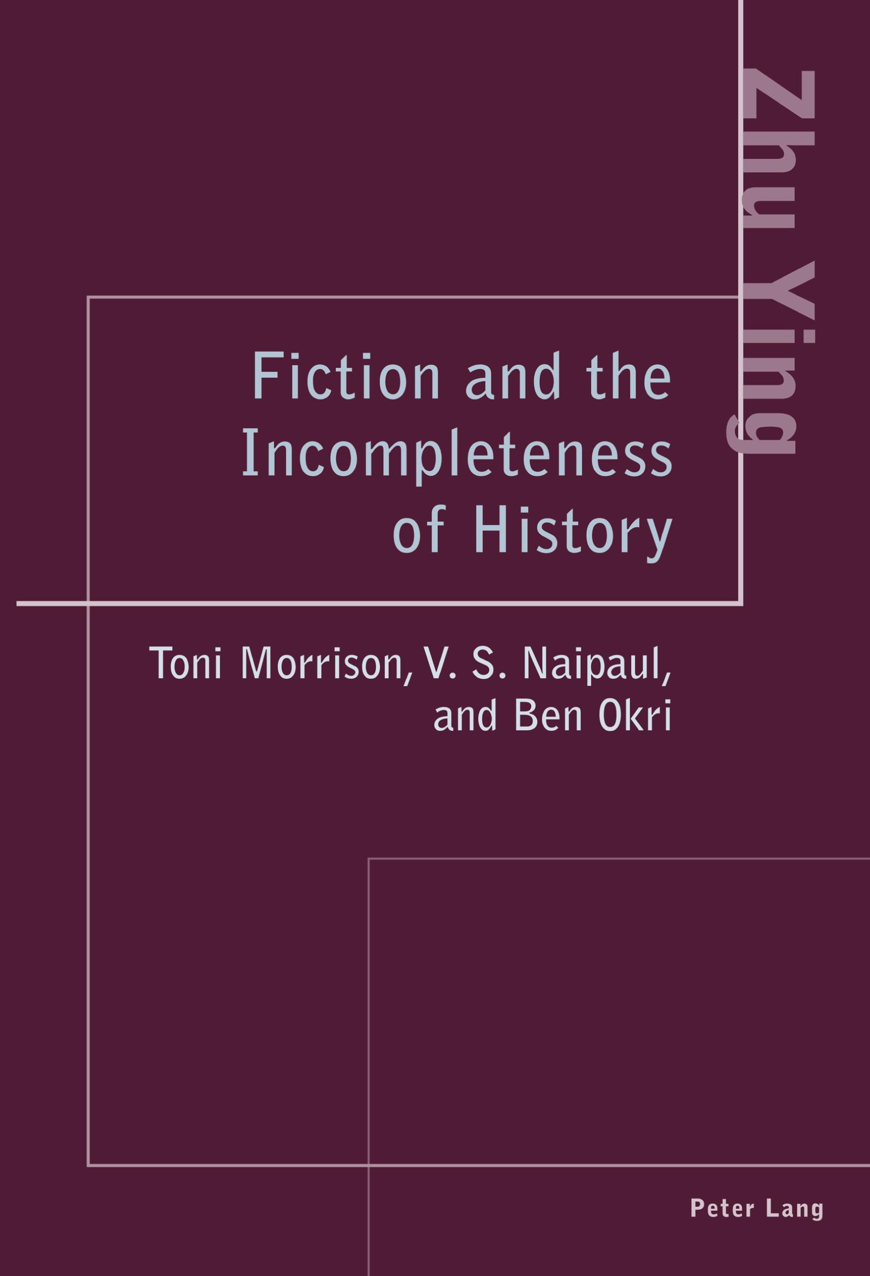 Fiction and the Incompleteness of History