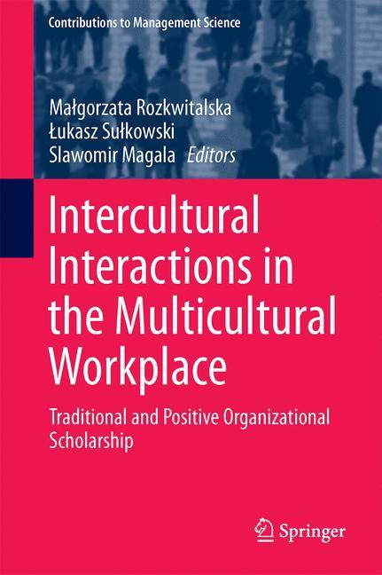 Intercultural Interactions in the Multicultural Workplace