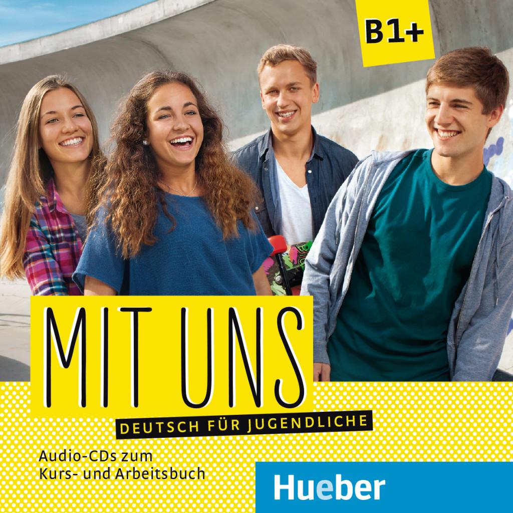 Mit uns B1+. 1 Audio-CD zum Kursbuch, 1 Audio-CD zum Arbeitsbuch