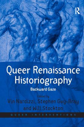 Queer Renaissance Historiography