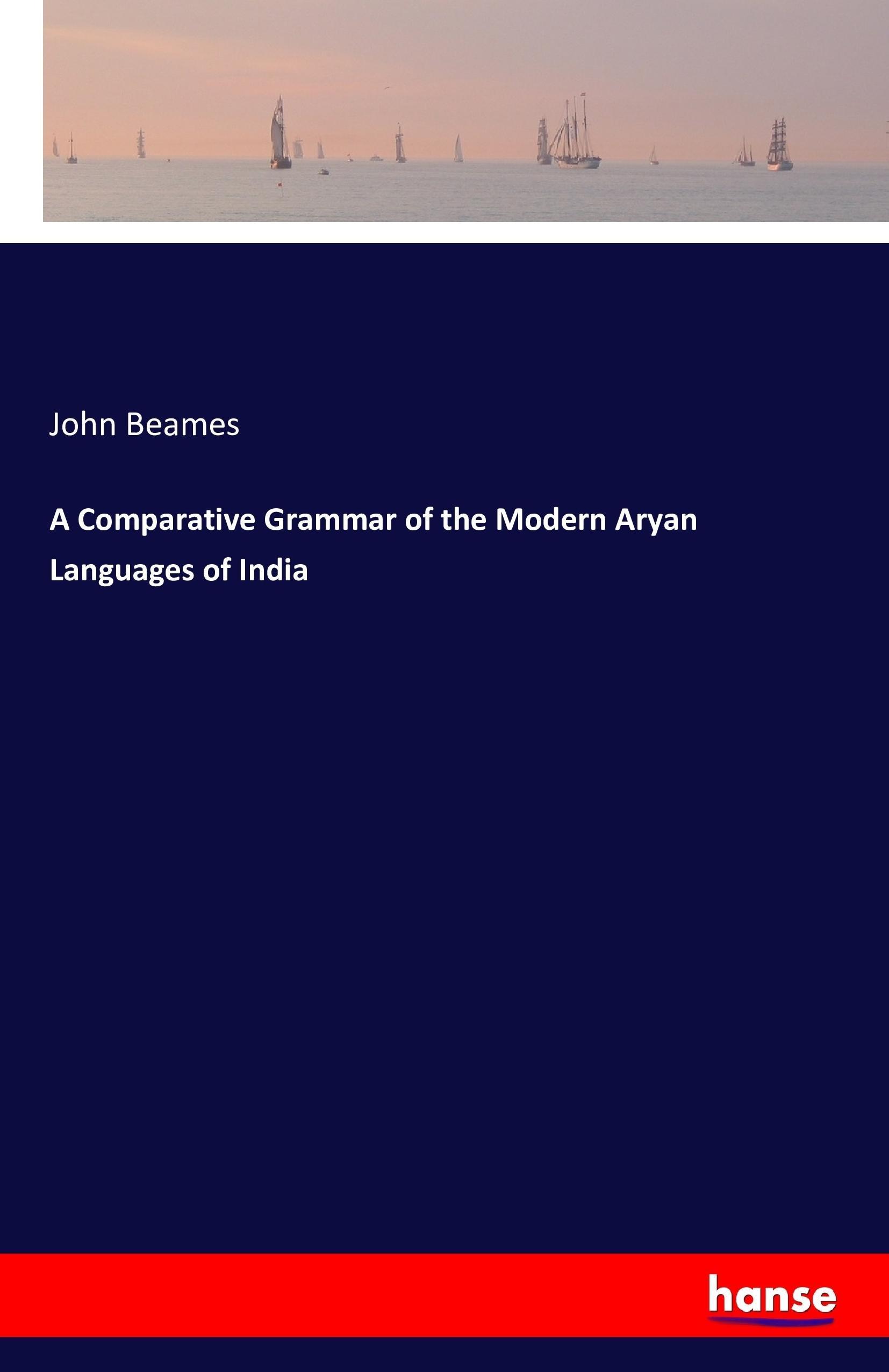 A Comparative Grammar of the Modern Aryan Languages of India