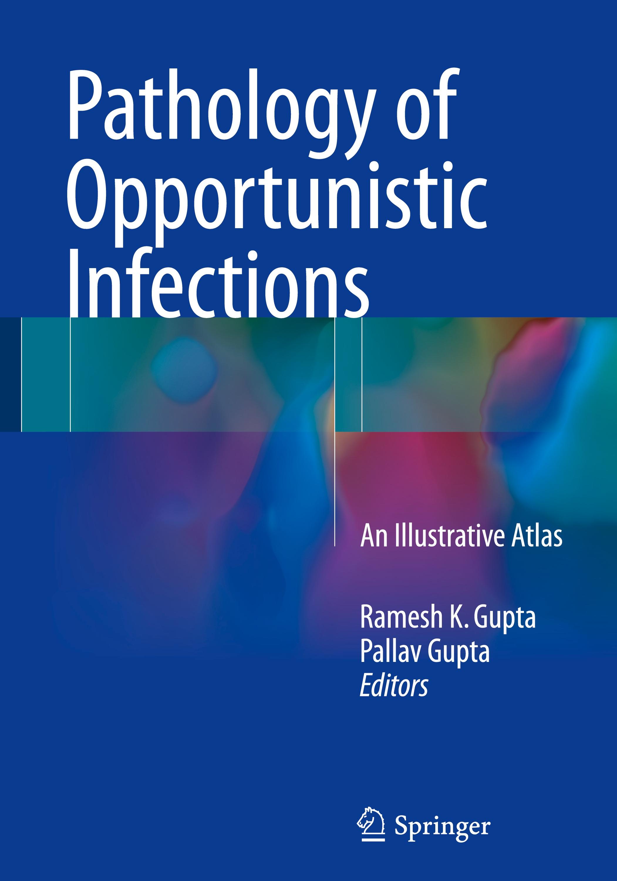 Pathology of Opportunistic Infections