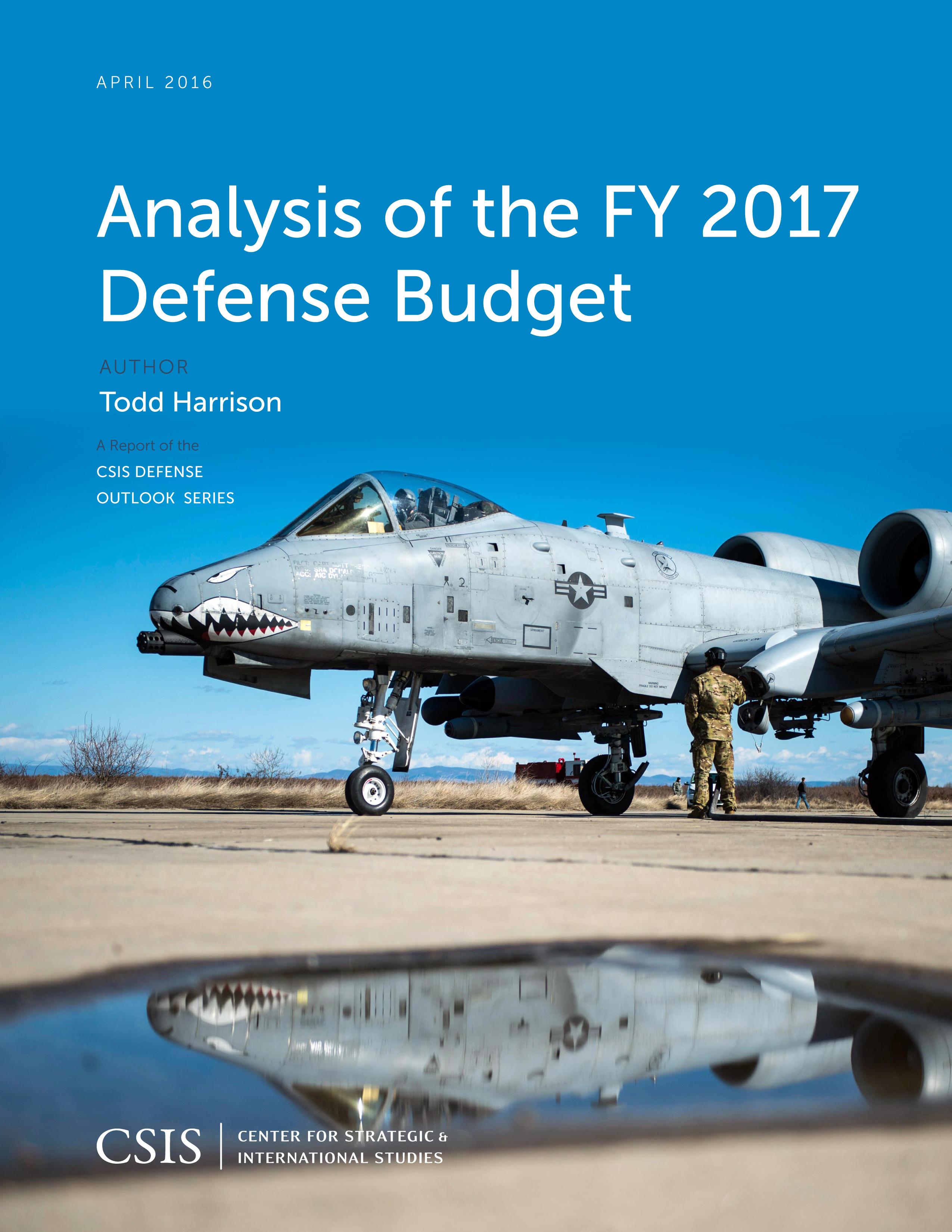 Analysis of the Fy 2017 Defense Budget