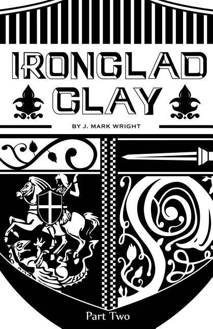 Ironclad Clay