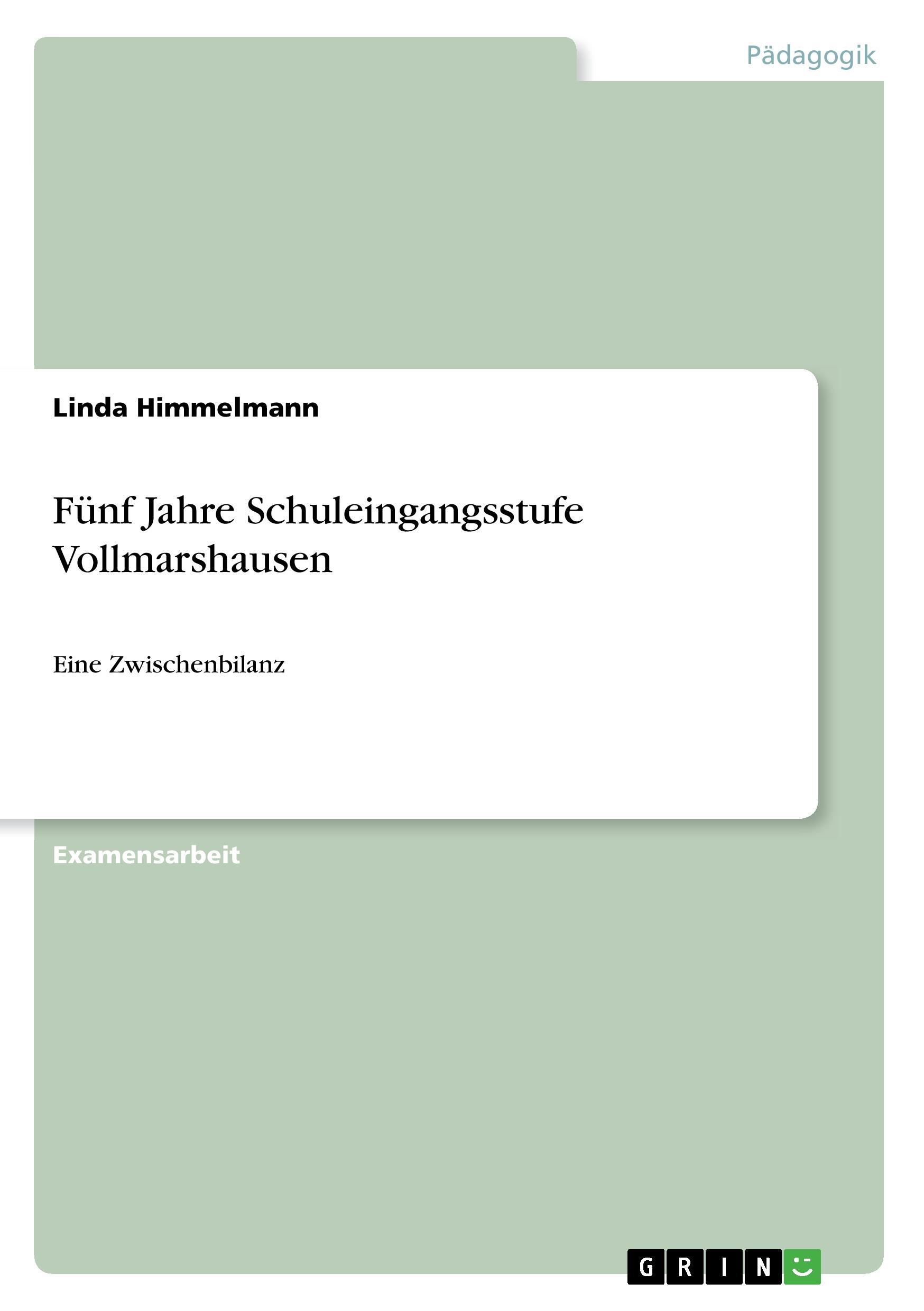 Fünf Jahre Schuleingangsstufe Vollmarshausen