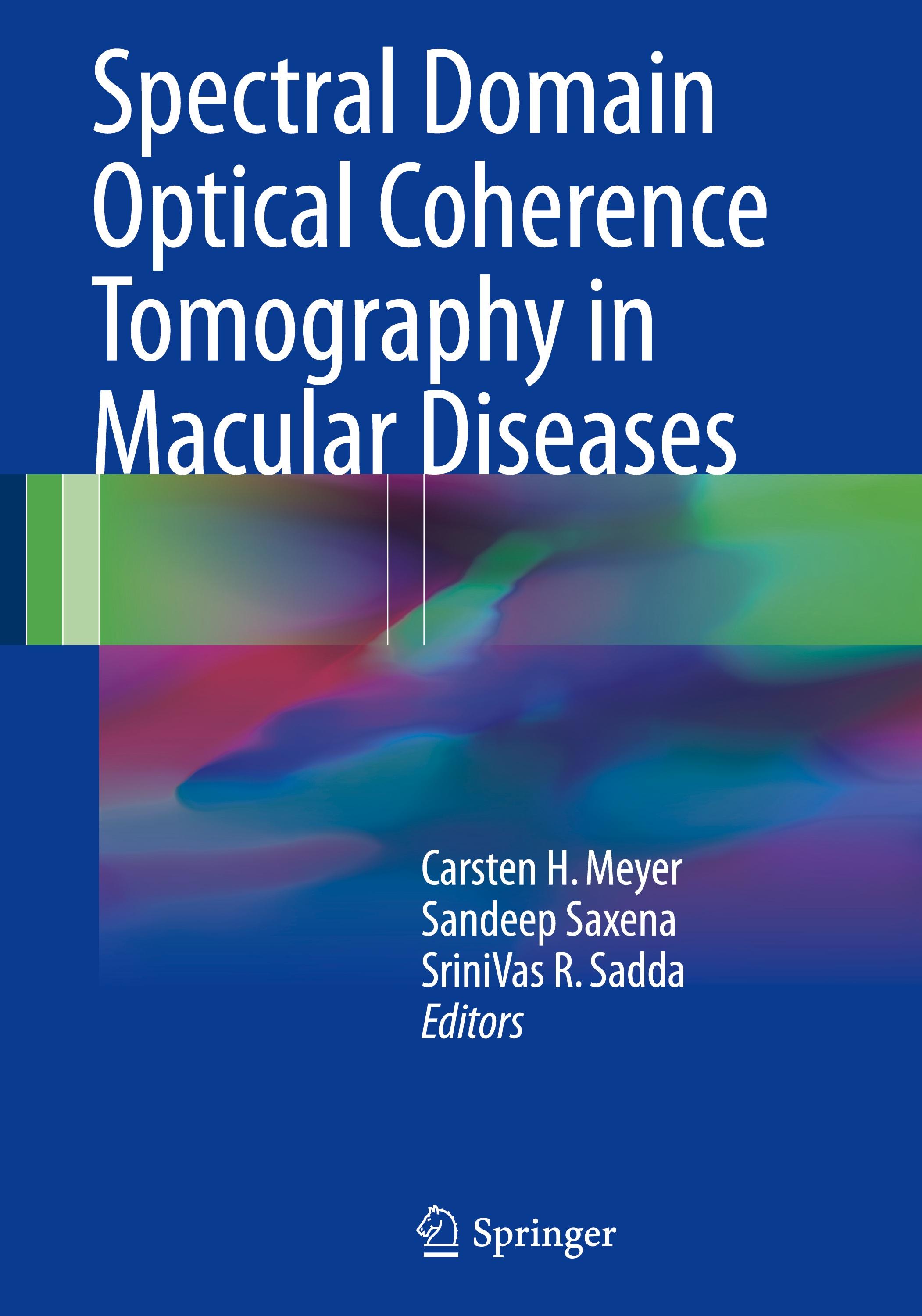 Spectral Domain Optical Coherence Tomography in Macular Diseases