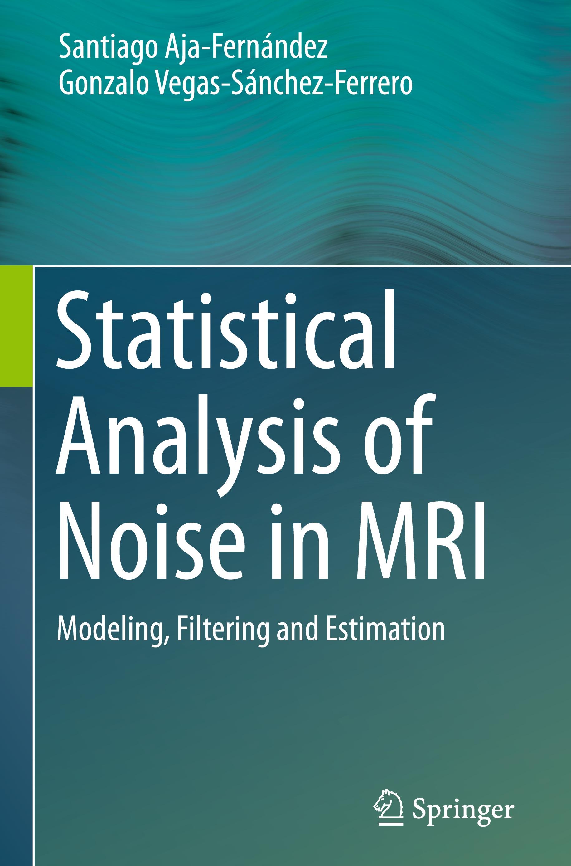 Statistical Analysis of Noise in MRI