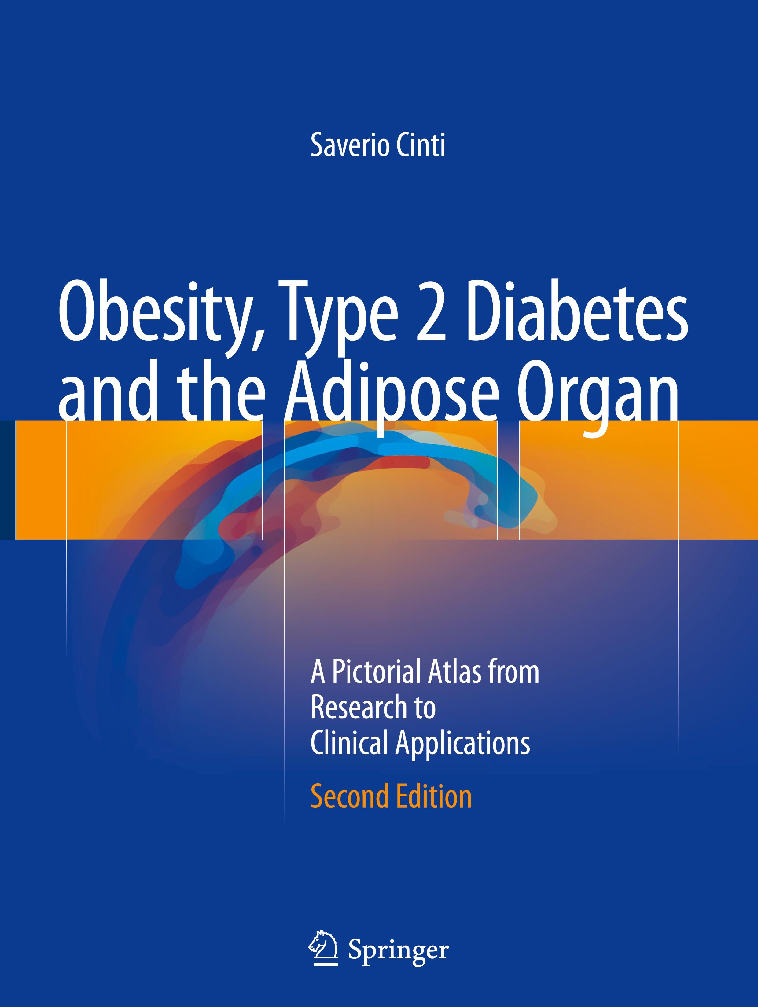 Obesity, Type 2 Diabetes and the Adipose Organ