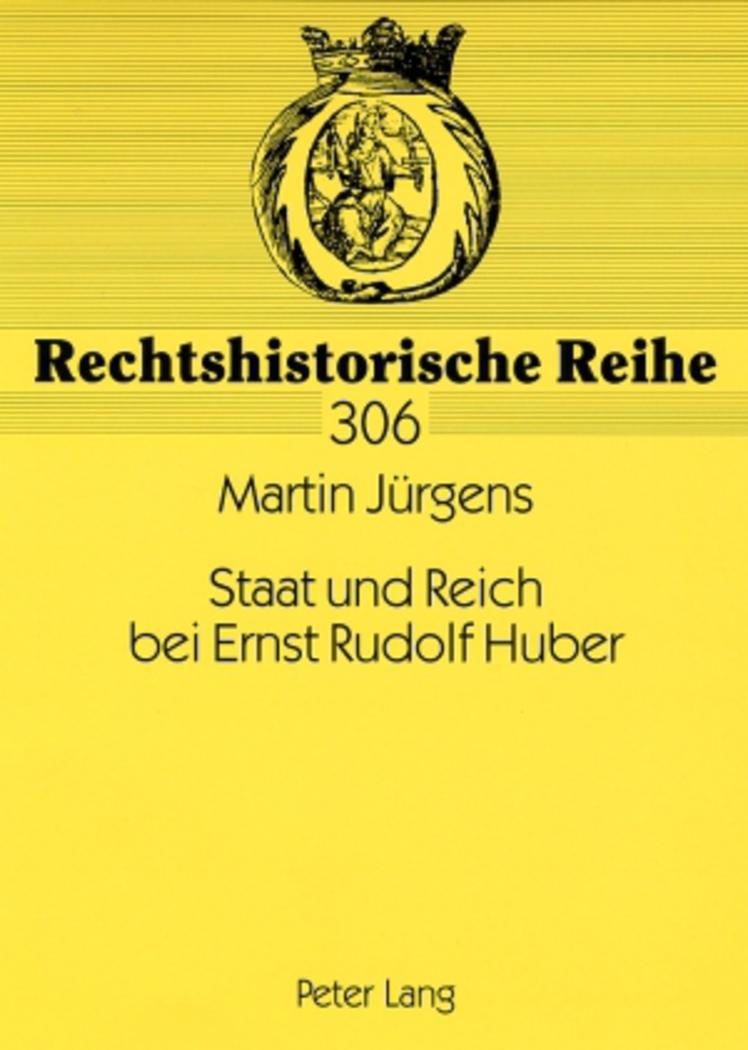 Staat und Reich bei Ernst Rudolf Huber