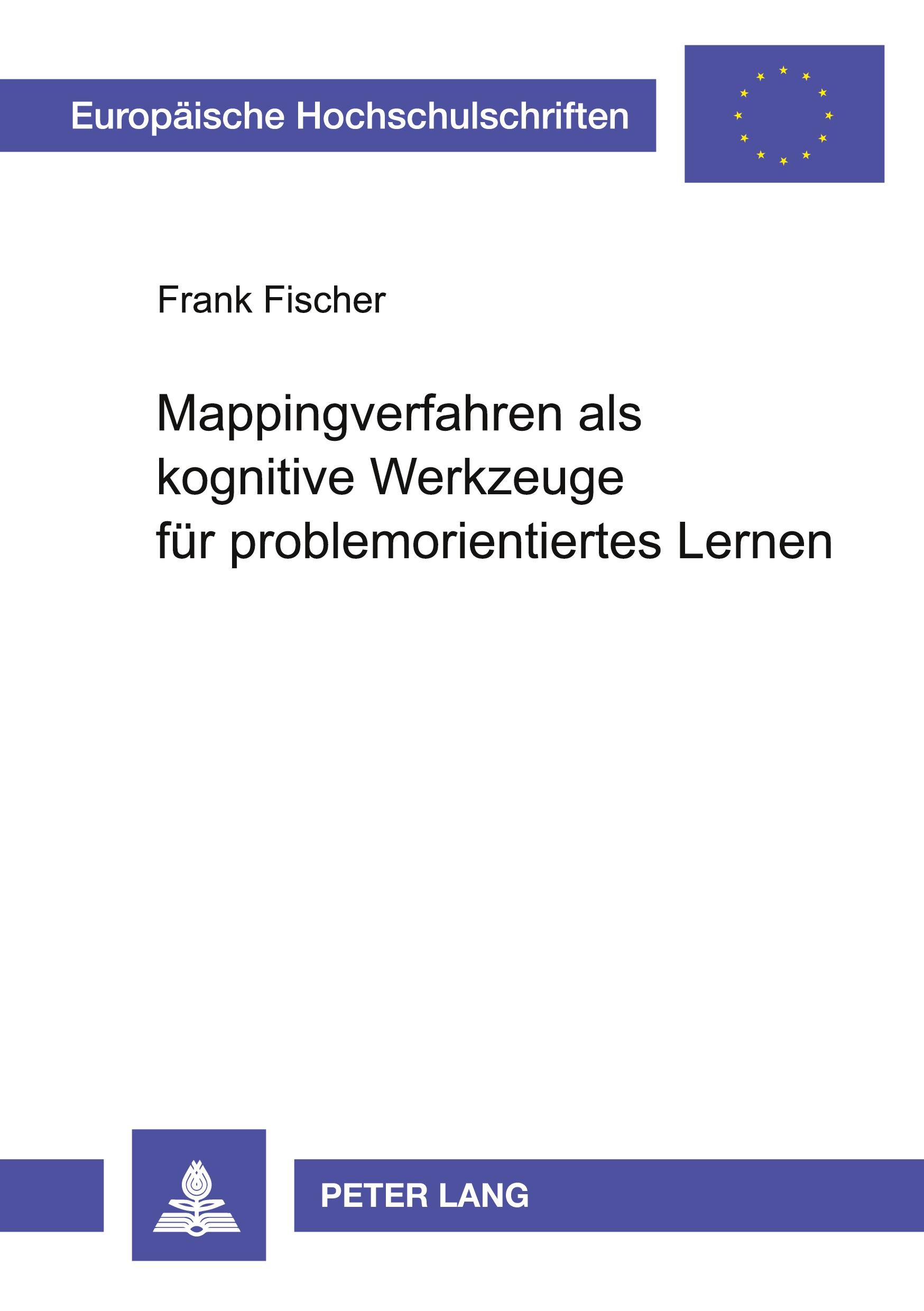 Mappingverfahren als kognitive Werkzeuge für problemorientiertes Lernen