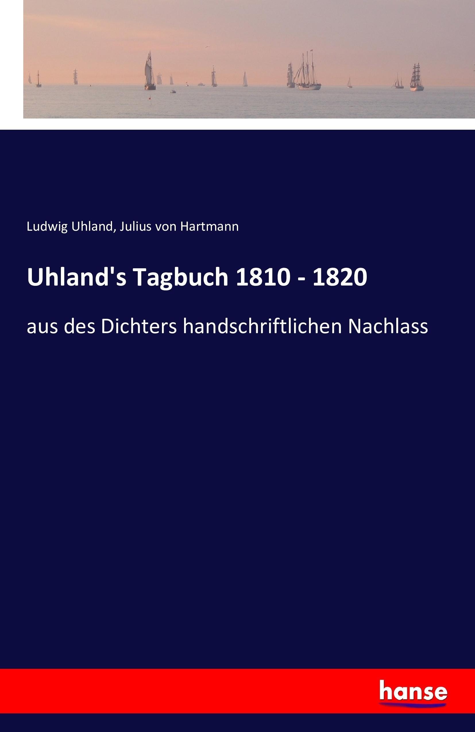 Uhland's Tagbuch 1810 - 1820