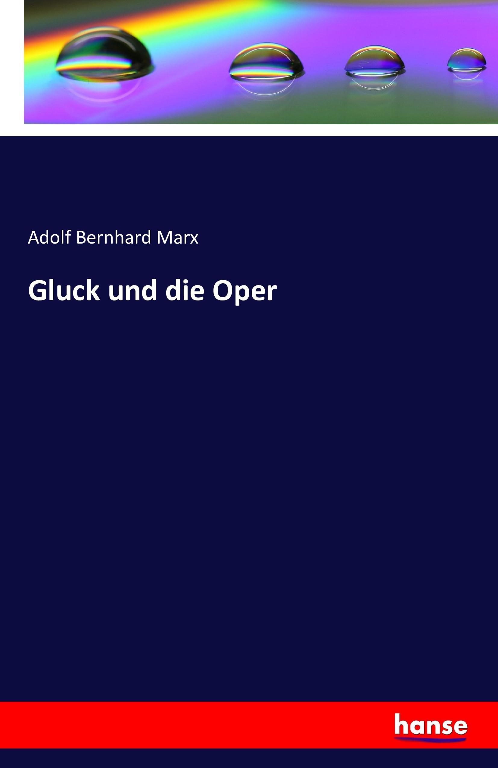 Gluck und die Oper