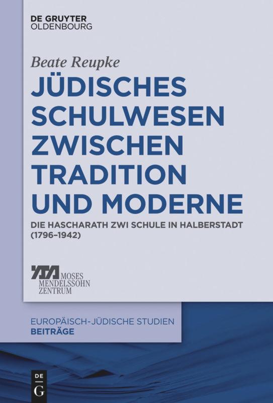 Jüdisches Schulwesen zwischen Tradition und Moderne