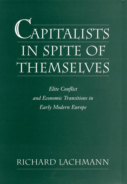 Capitalists in Spite of Themselves