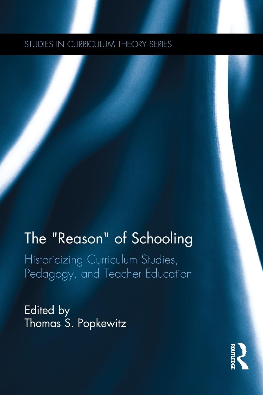 The "Reason" of Schooling