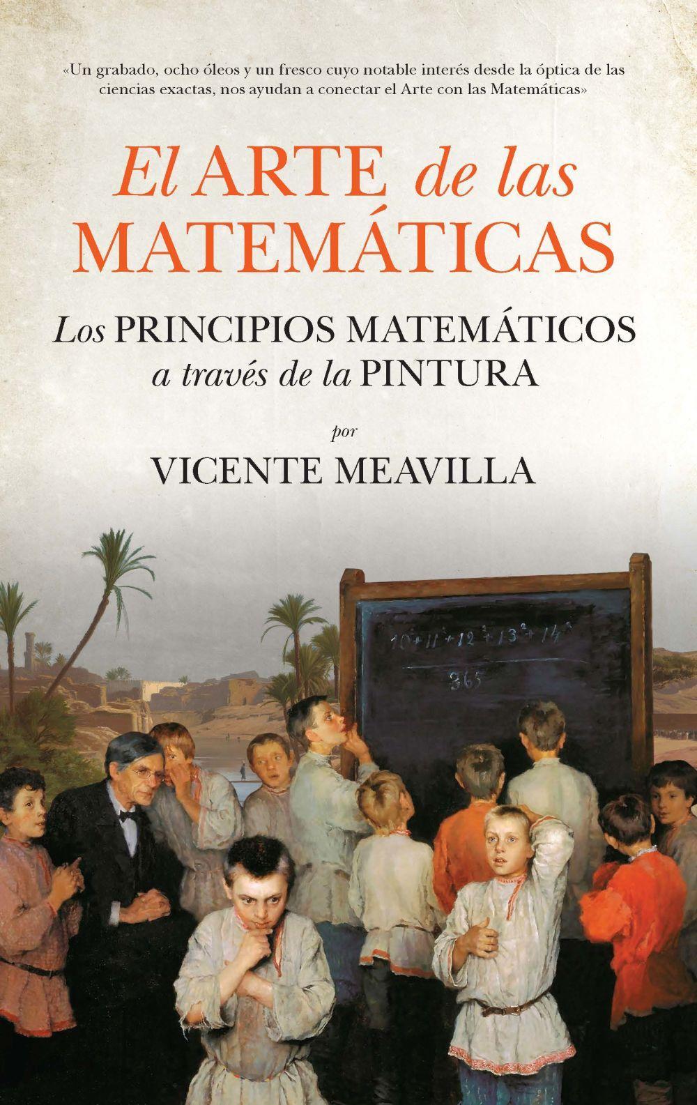 El arte de las matemáticas : los principios matemáticos a través de la pintura