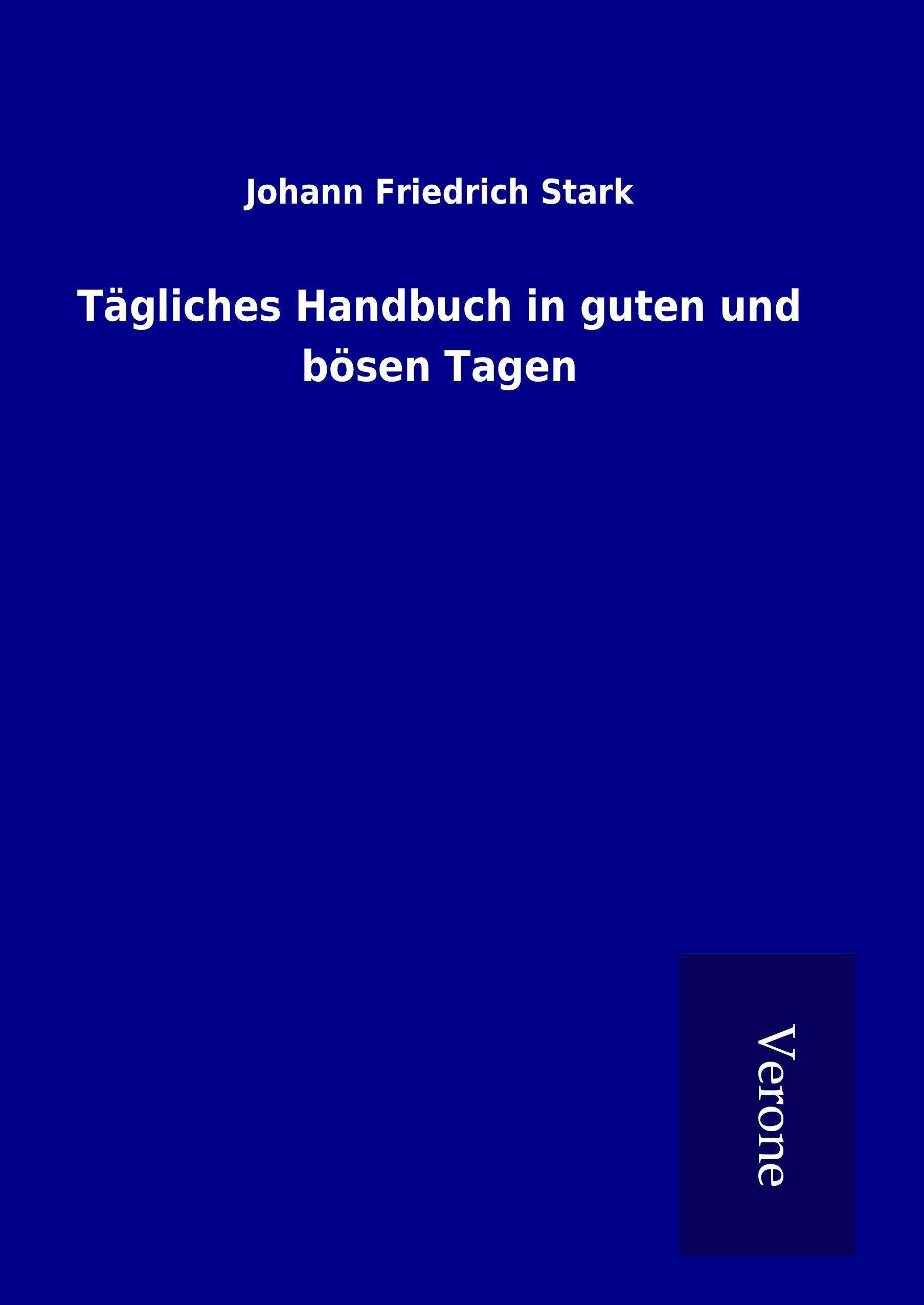 Tägliches Handbuch in guten und bösen Tagen