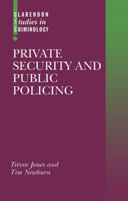 Private Security and Public Policing