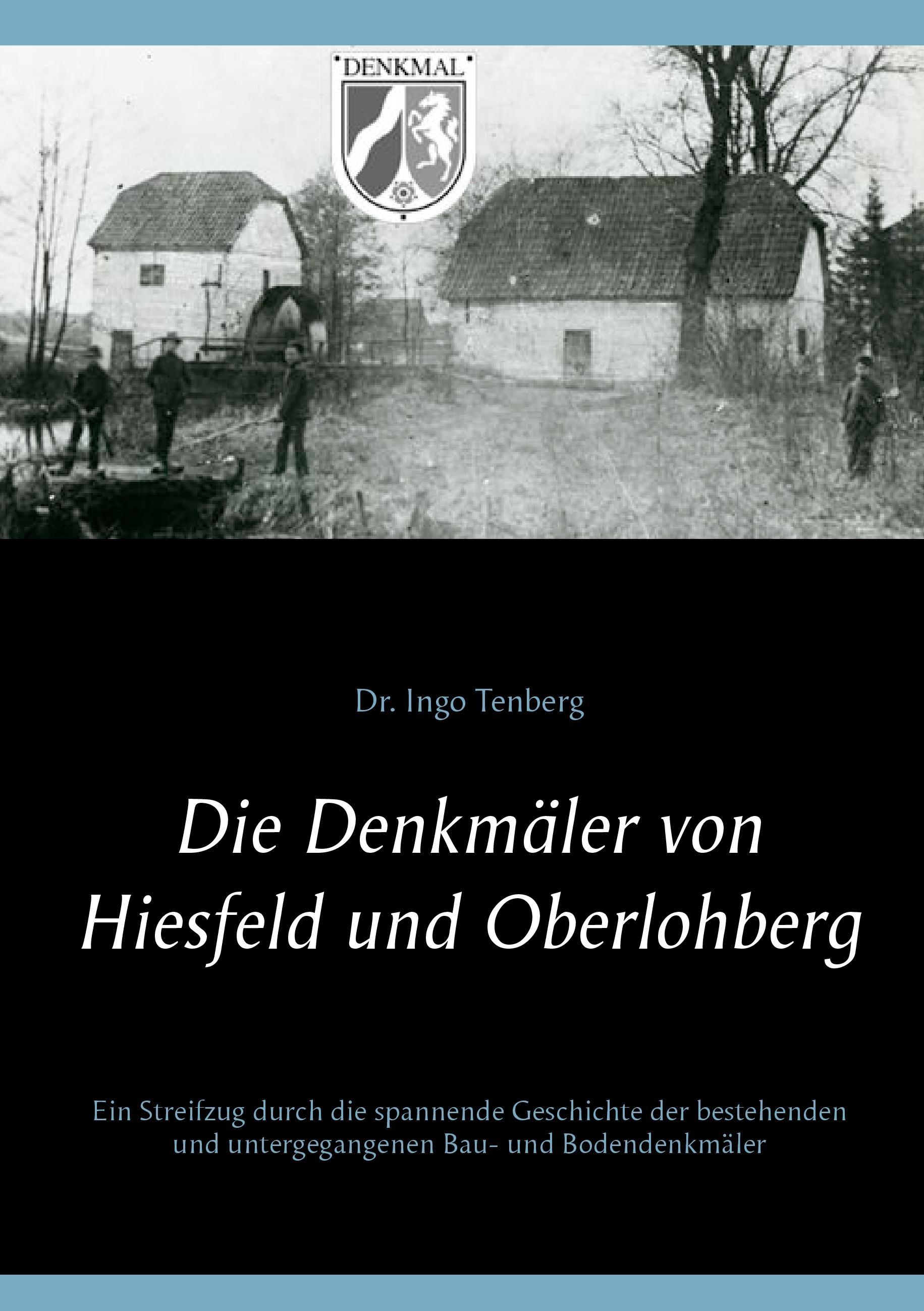 Die Denkmäler von Hiesfeld und Oberlohberg