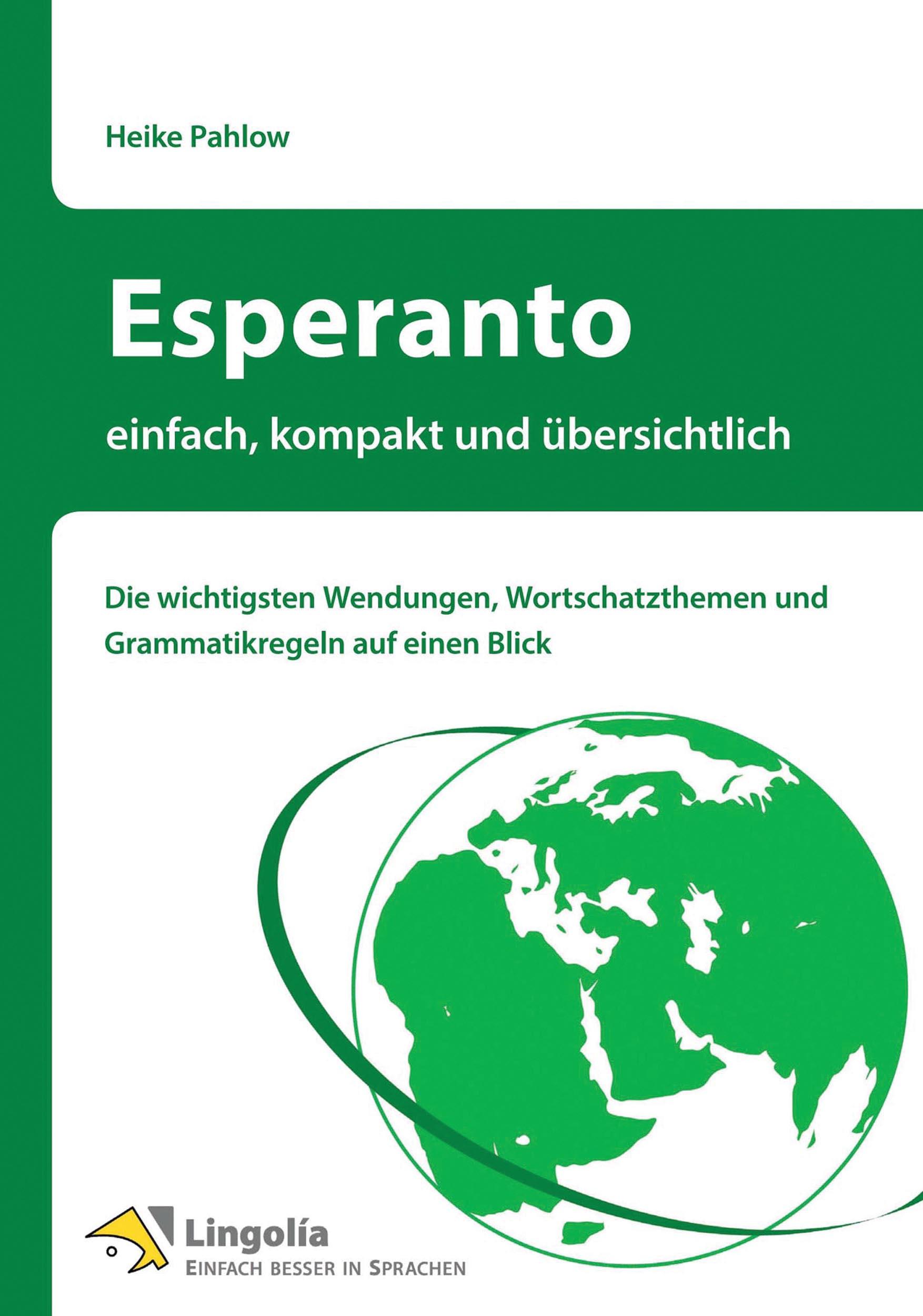 Esperanto - einfach, kompakt und übersichtlich