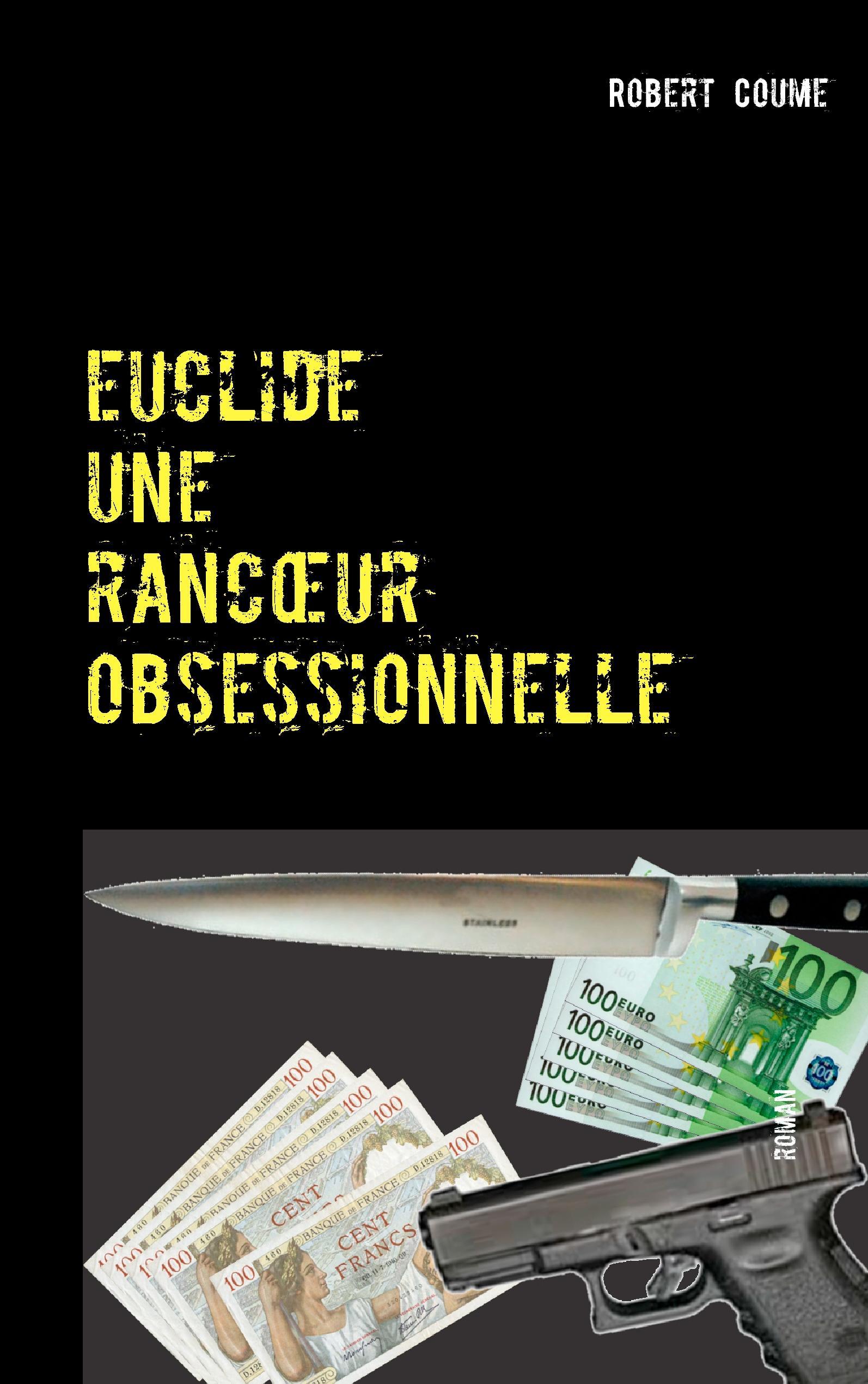 euclide, une ranc¿ur obsessionnelle