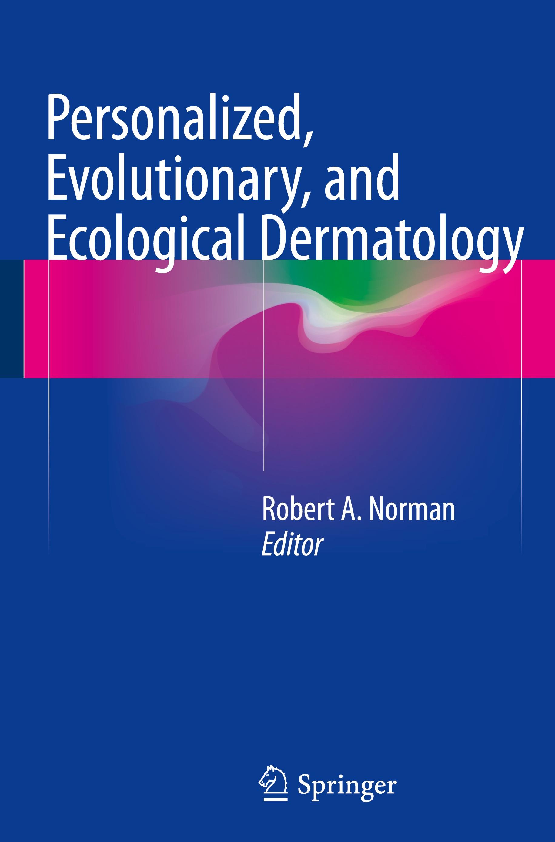 Personalized, Evolutionary, and Ecological Dermatology