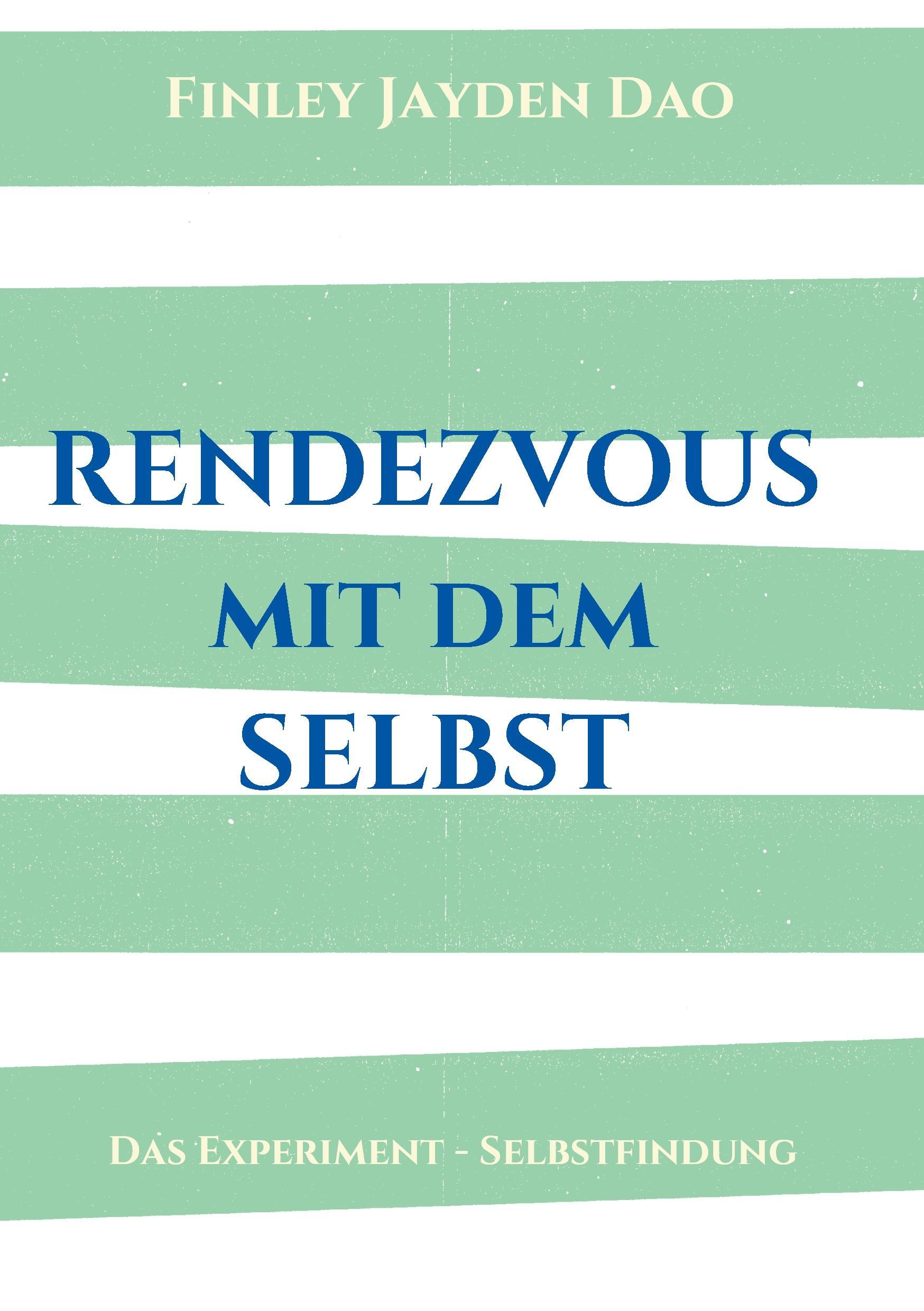 Rendezvous mit dem Selbst