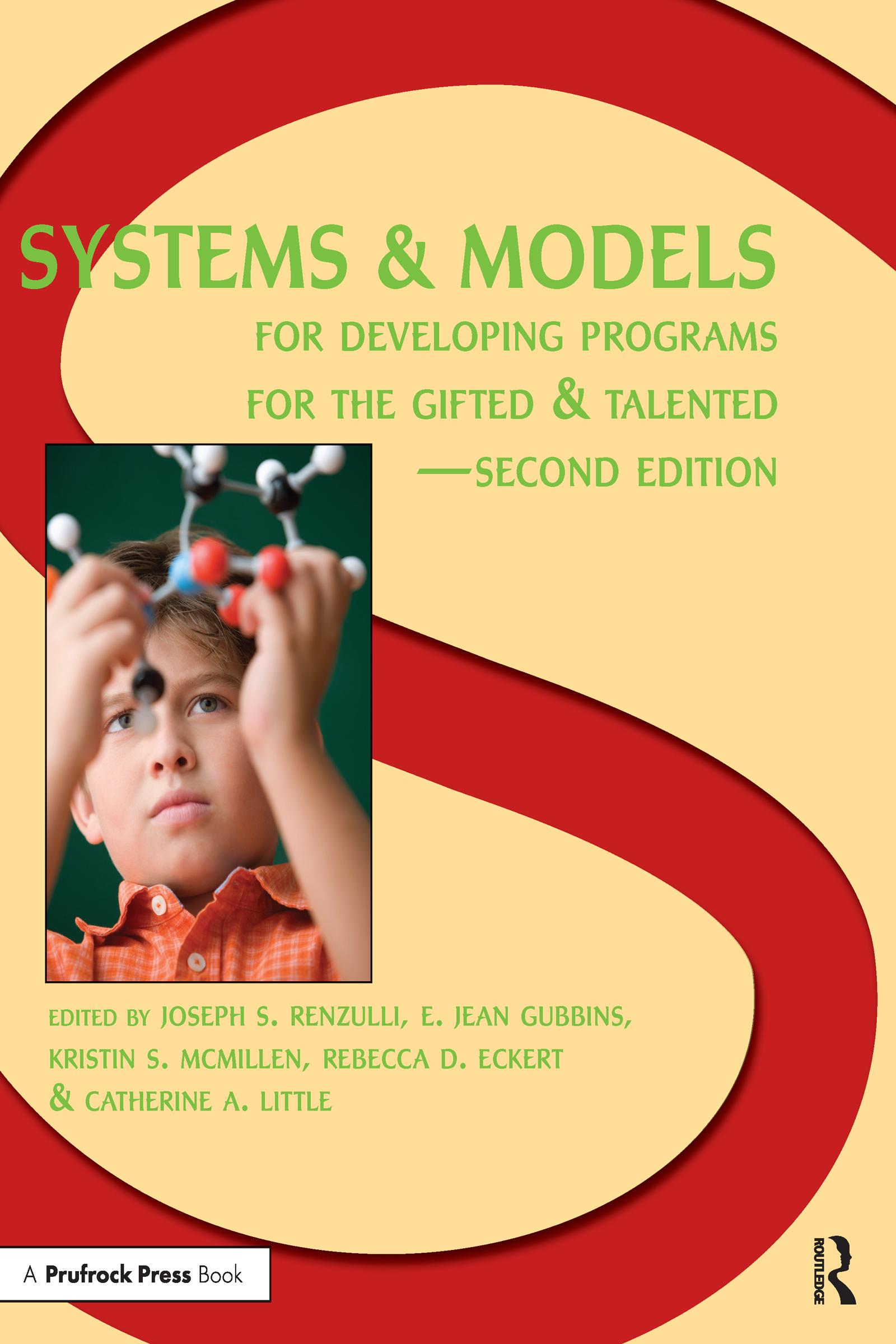 Systems and Models for Developing Programs for the Gifted and Talented