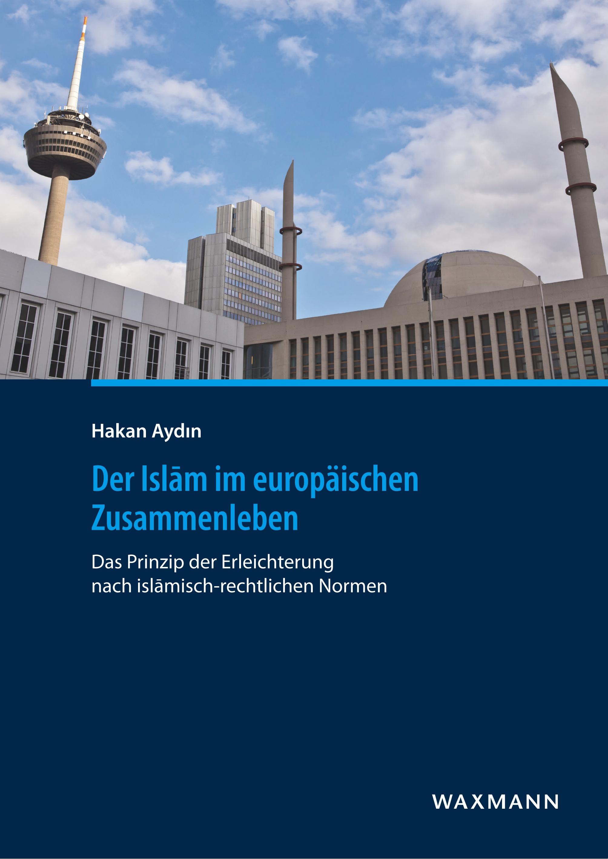 Der Islam im europäischen Zusammenleben