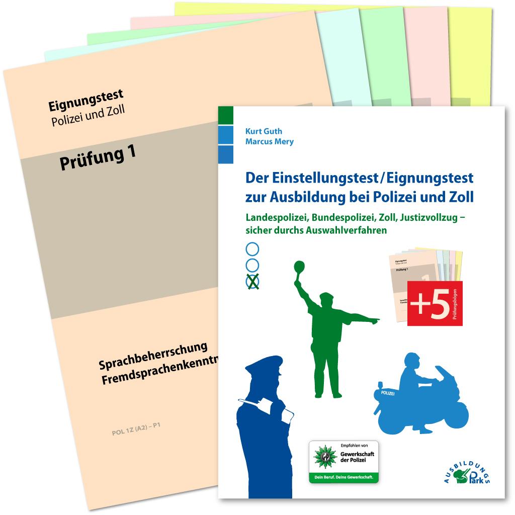 Der Einstellungstest / Eignungstest zur Ausbildung bei Polizei und Zoll