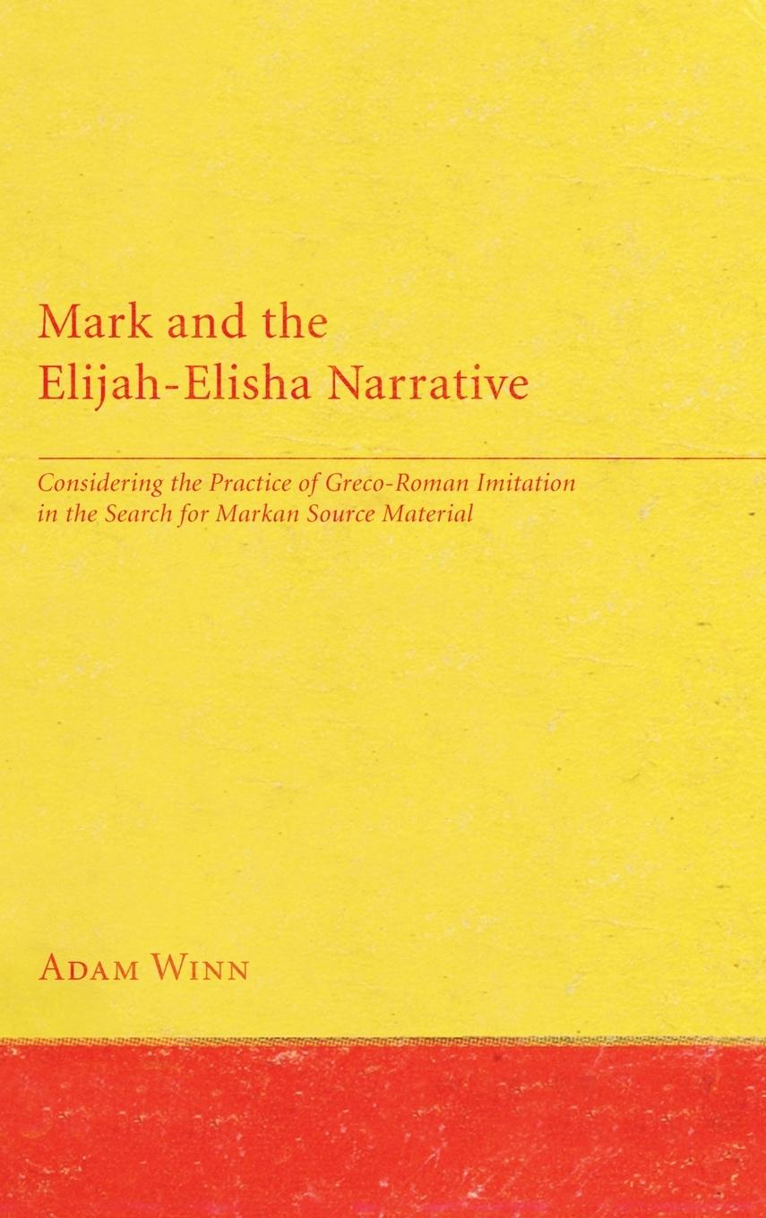 Mark and the Elijah-Elisha Narrative