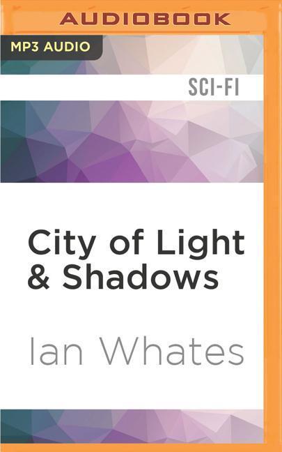 City of Light & Shadows