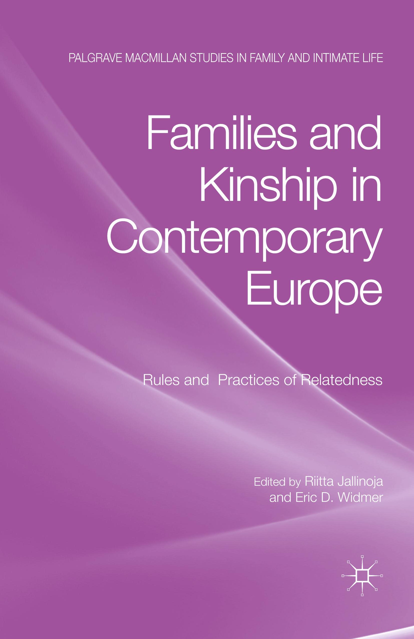 Families and Kinship in Contemporary Europe