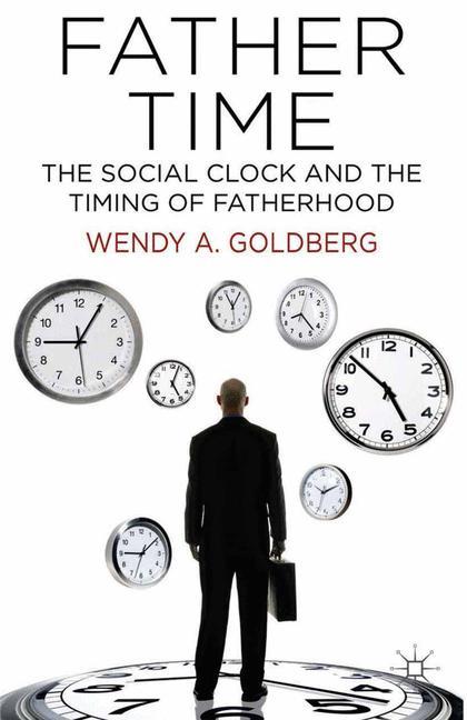 Father Time: The Social Clock and the Timing of Fatherhood