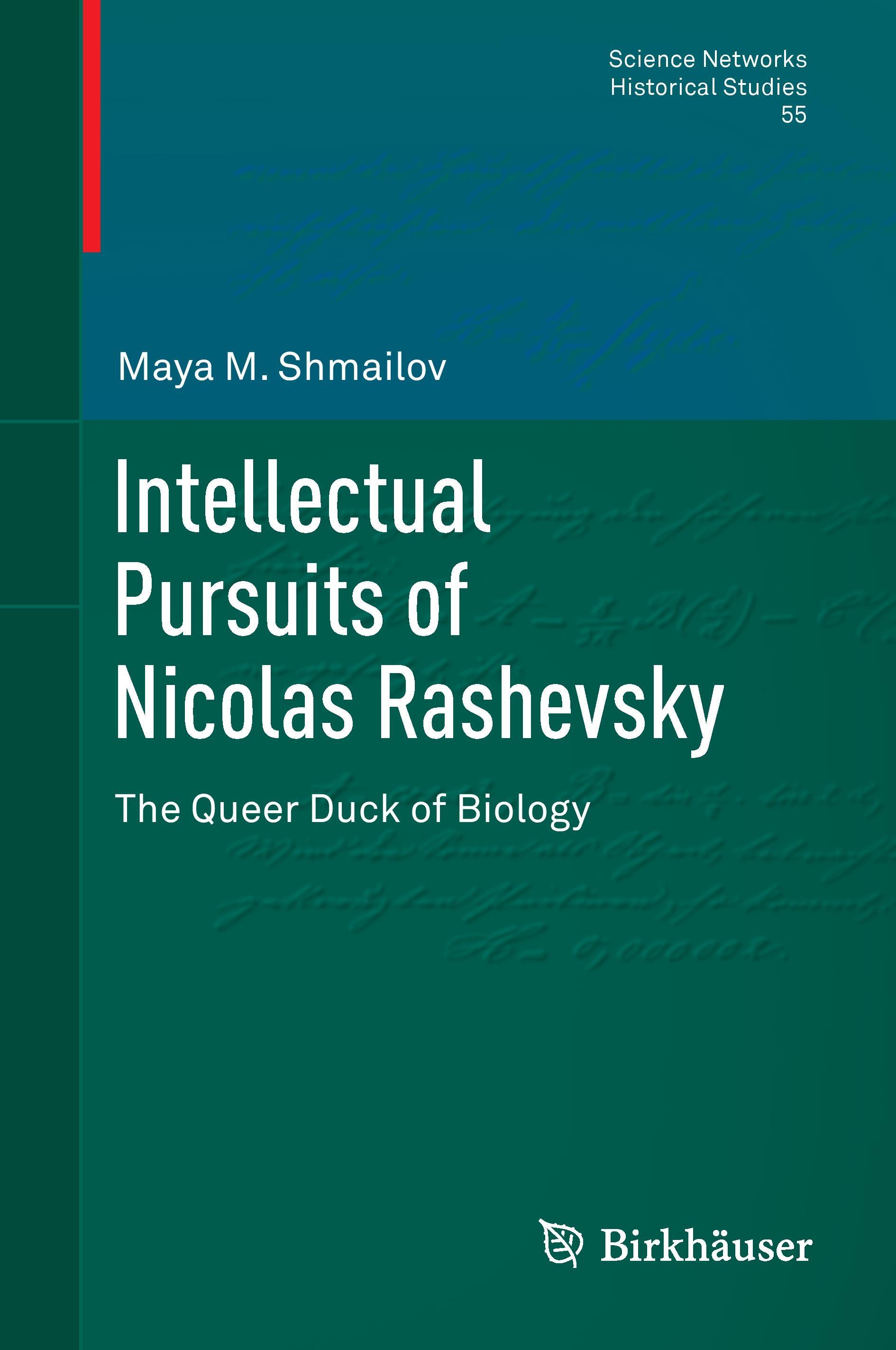 Intellectual Pursuits of Nicolas Rashevsky