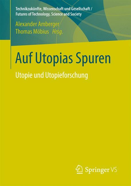 Auf Utopias Spuren