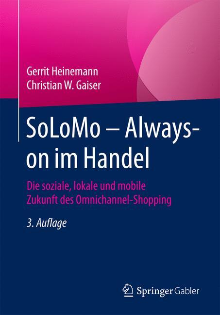 SoLoMo ¿ Always-on im Handel