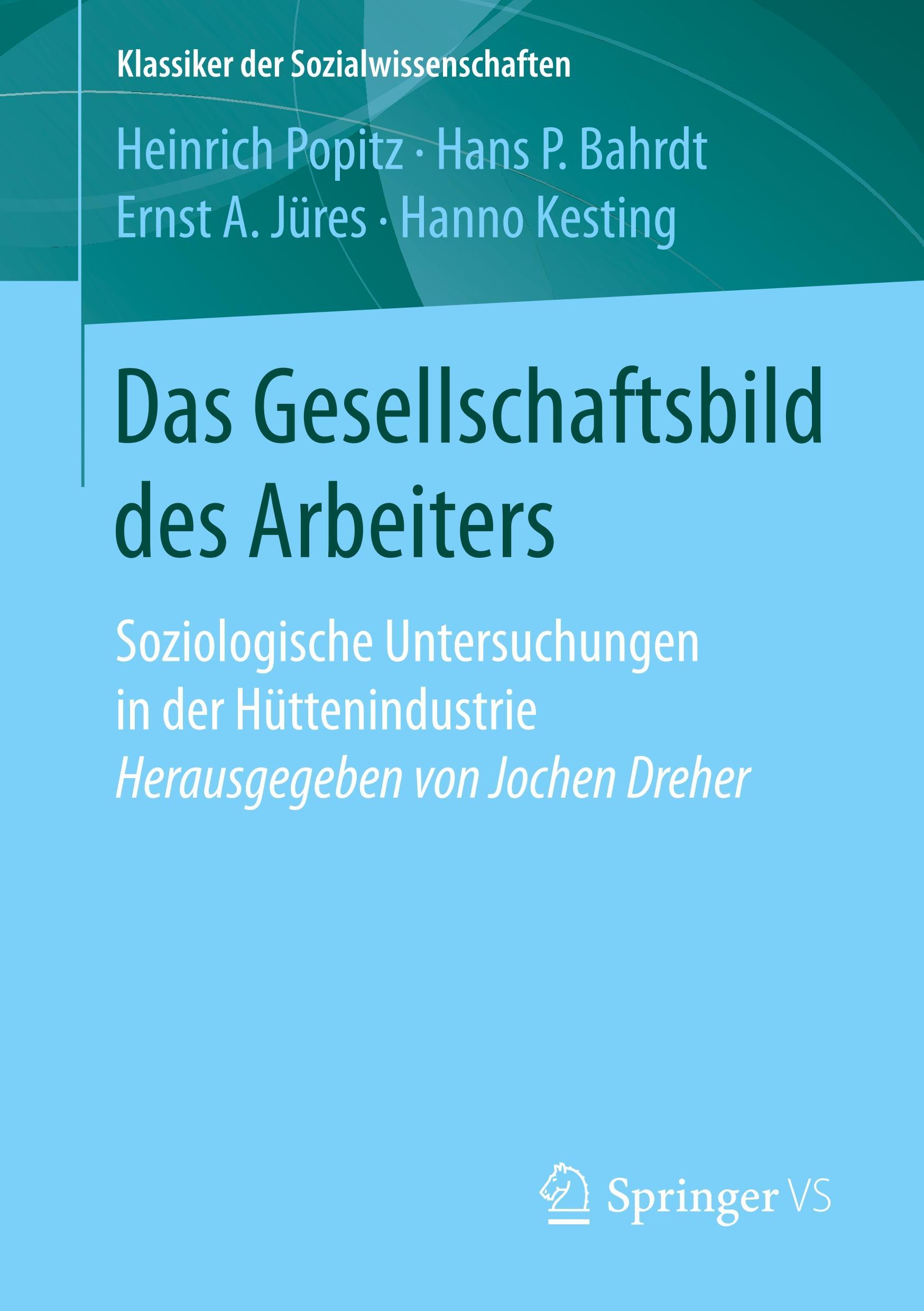 Das Gesellschaftsbild des Arbeiters