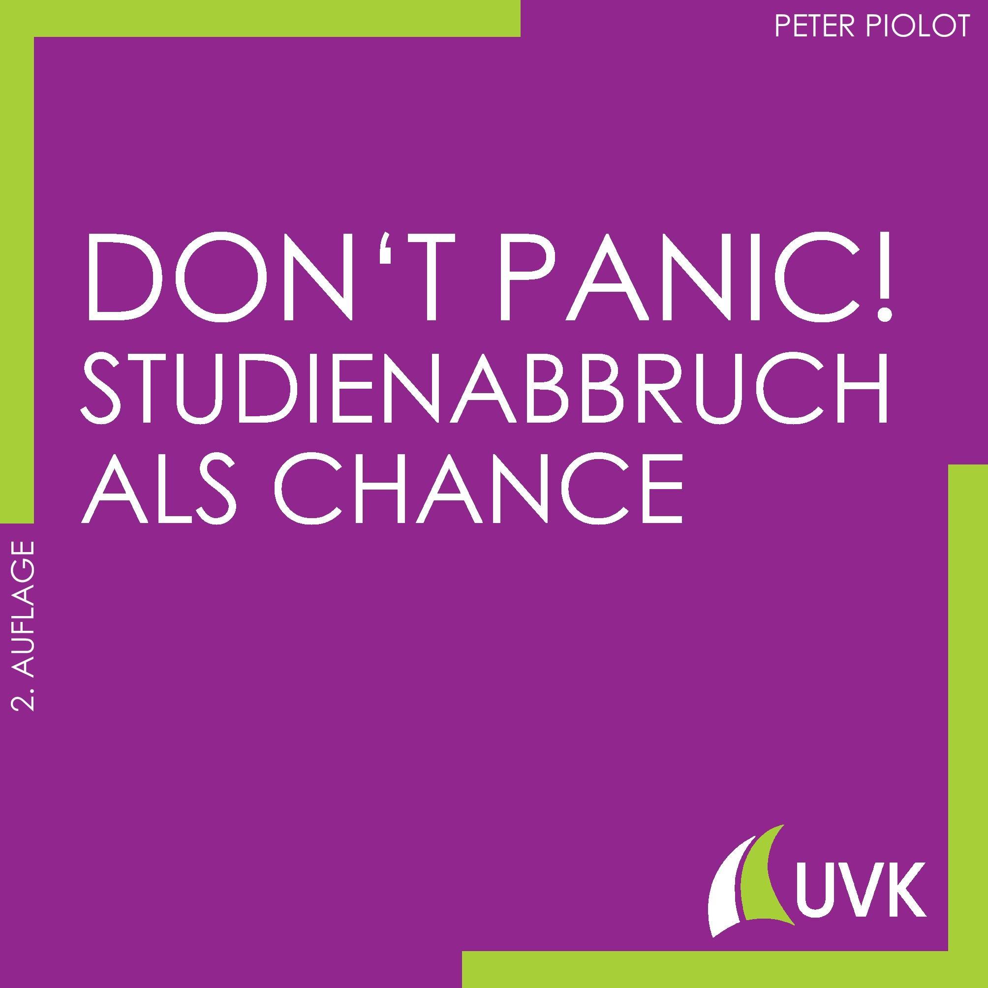 Don't Panic! Studienabbruch als Chance