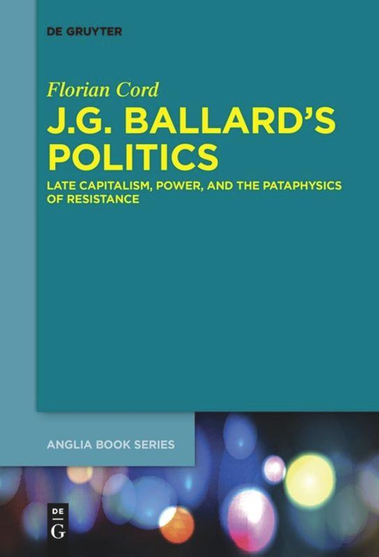 J.G. Ballard¿s Politics