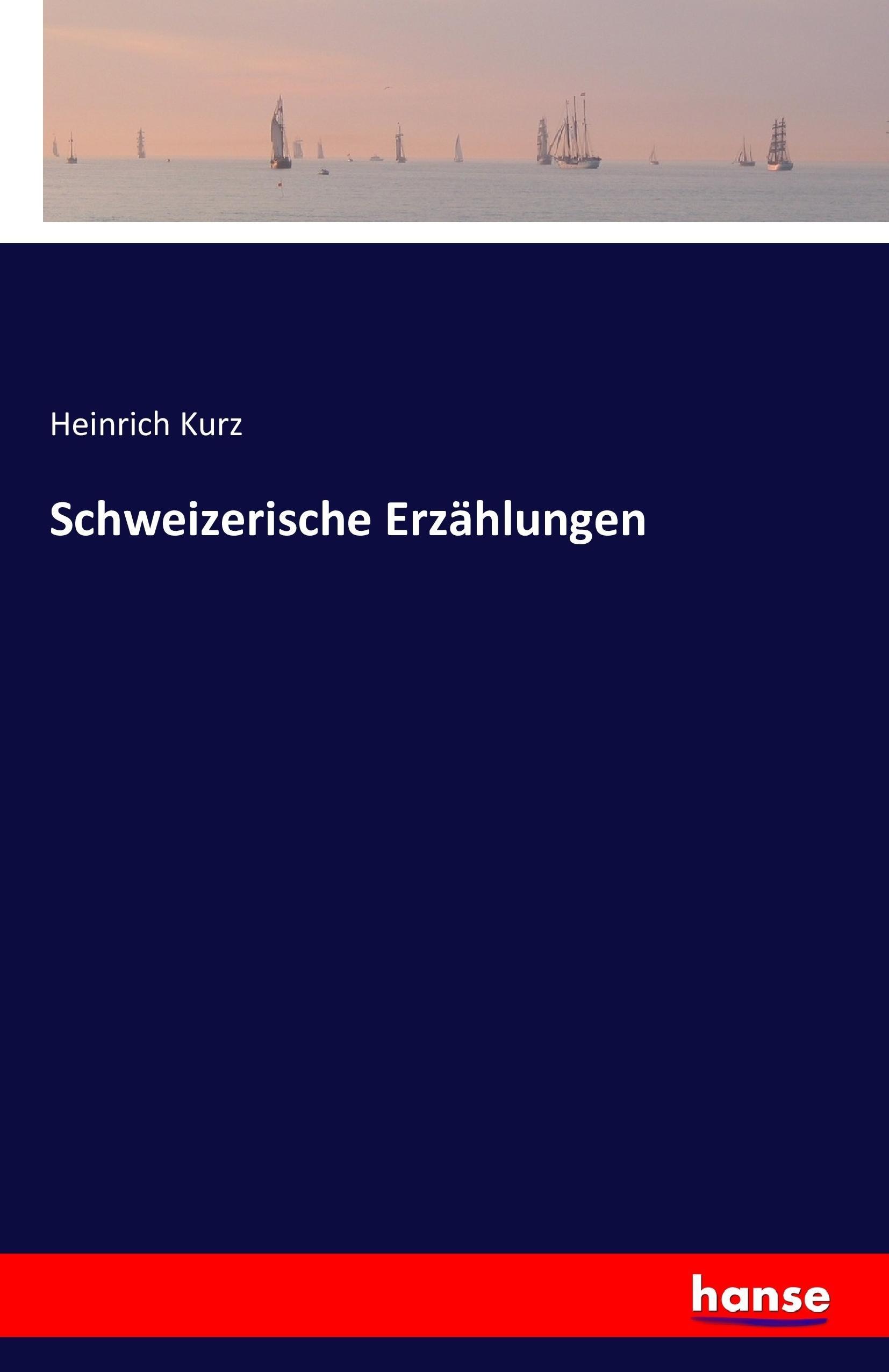 Schweizerische Erzählungen