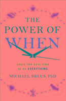 The Power of When