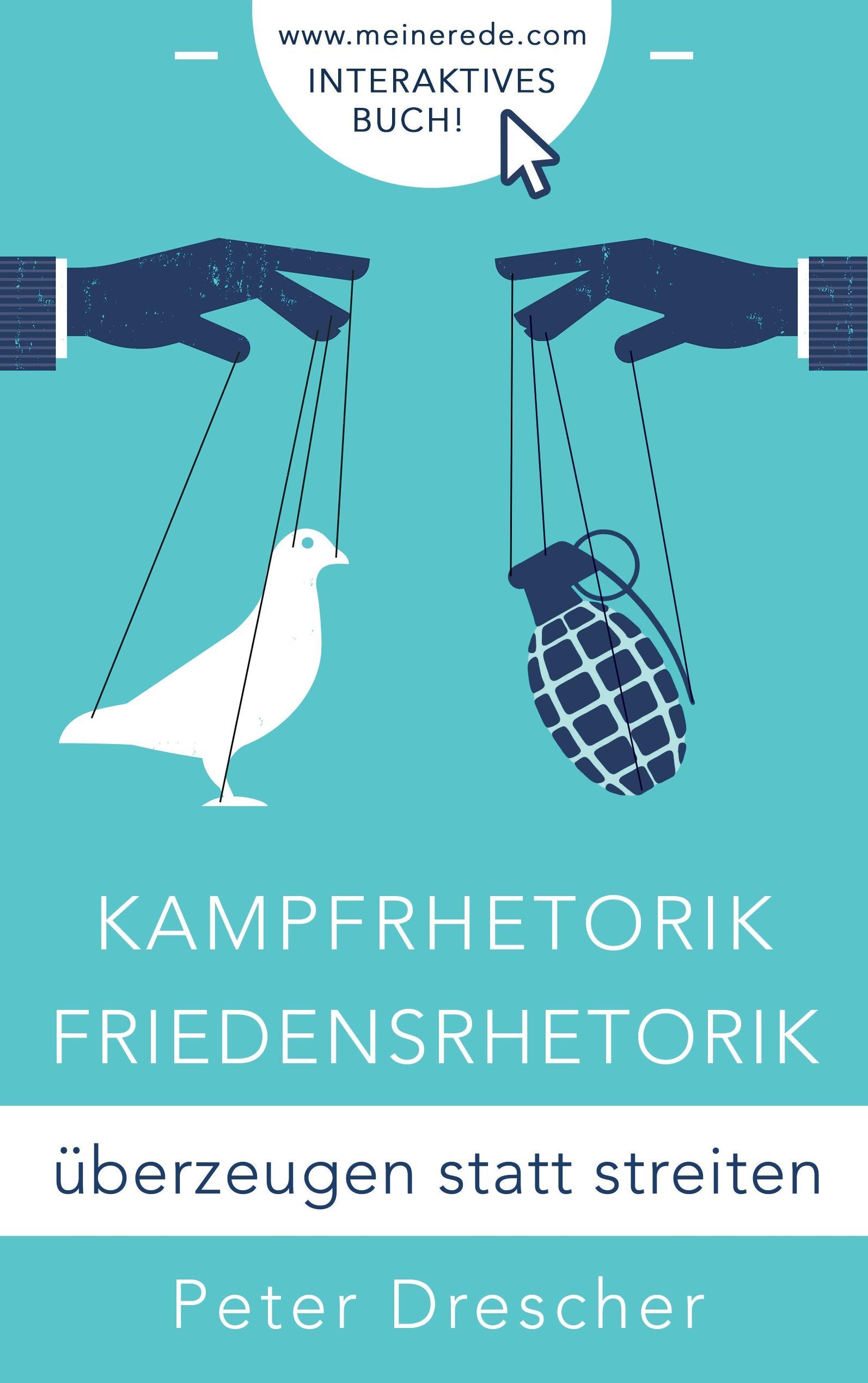 Kampfrhetorik - Friedensrhetorik