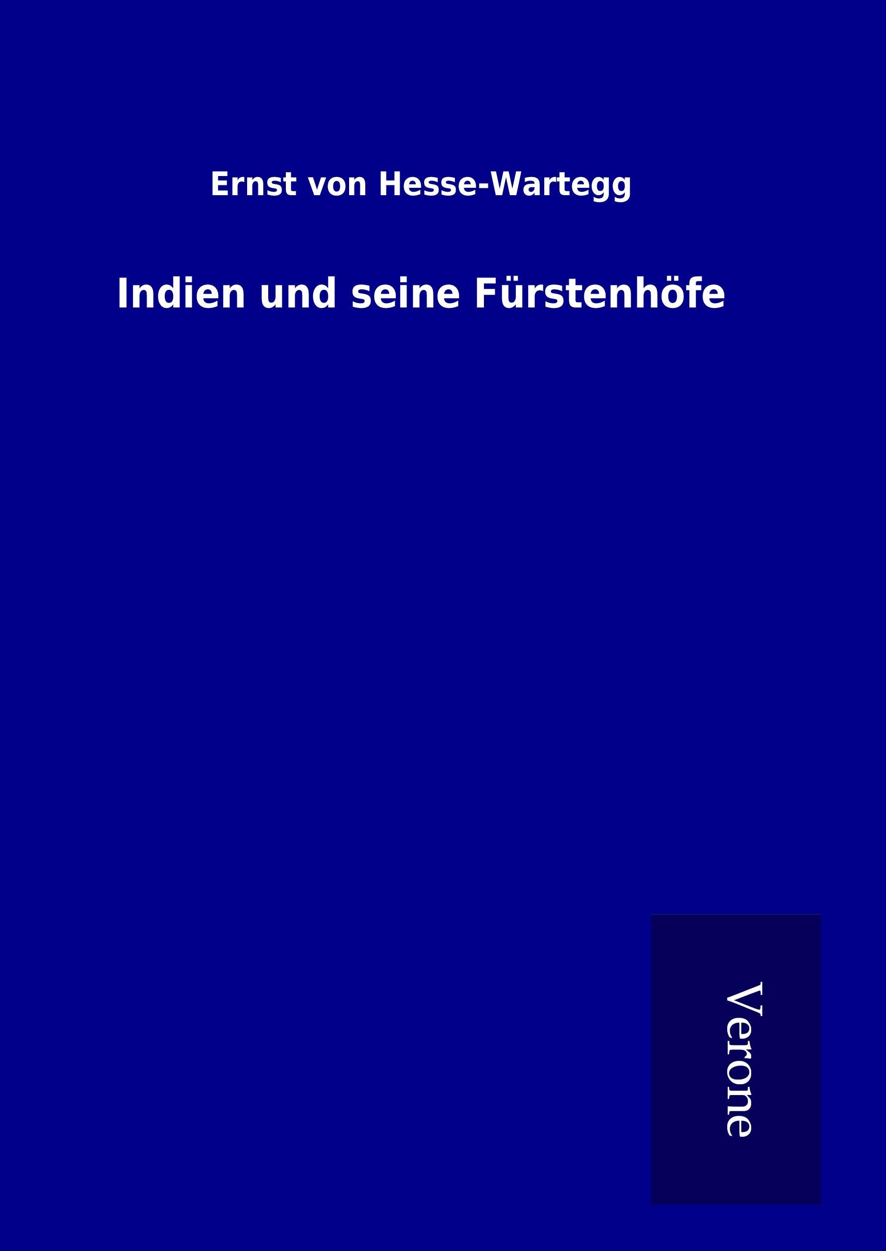 Indien und seine Fürstenhöfe