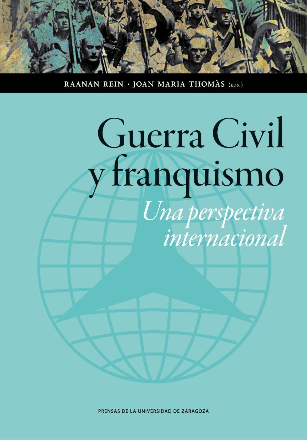 Guerra Civil y franquismo : una perspectiva internacional